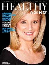 Ariann Huffington Healthy Aging Magazine cover