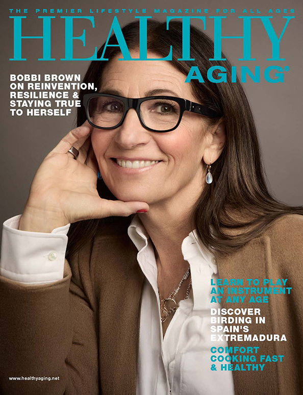 Winter Issue | Healthy Aging® | Bobbi Brown