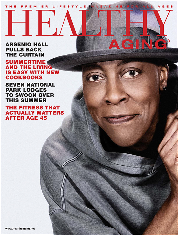 Arsenio Hall - Healthy Aging Magazine cover